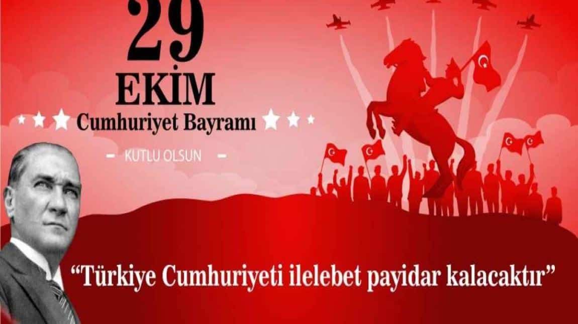 29 EKİM CUMHURİYET BAYRAMIMIZI BİR ETKİNLİK İLE KUTLADIK